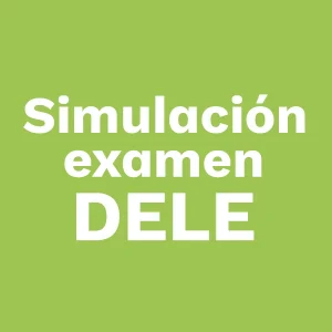 Simulacro de examen DELE